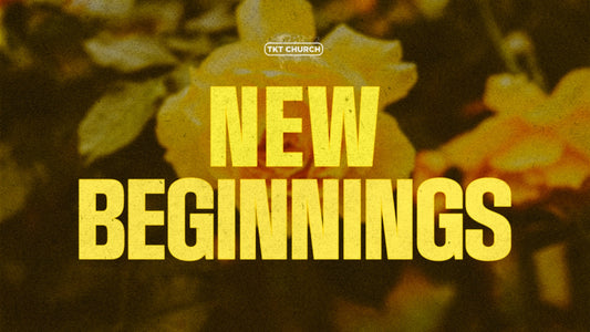 New Beginnings