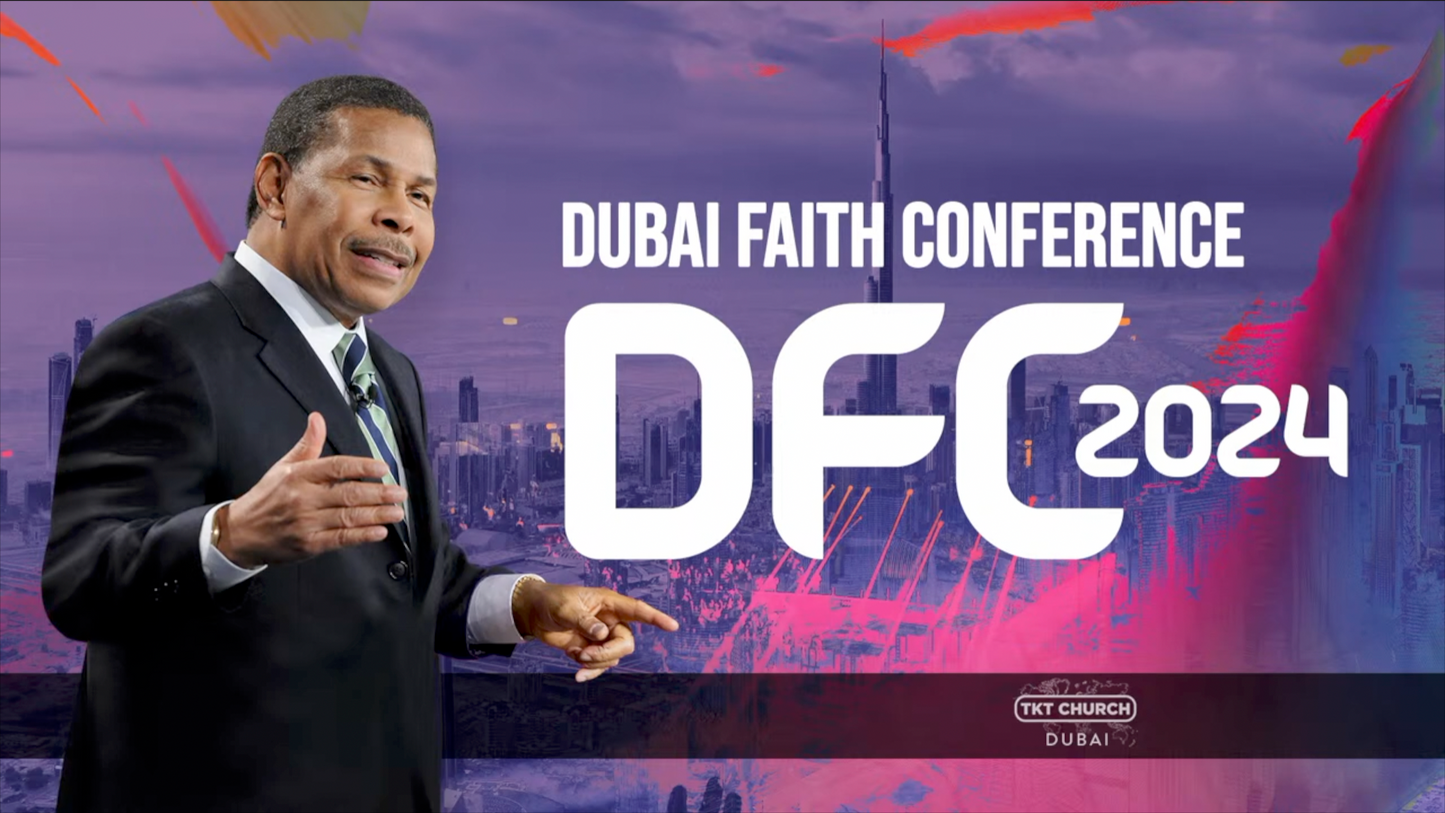 Dubai Faith Conference - Day 02