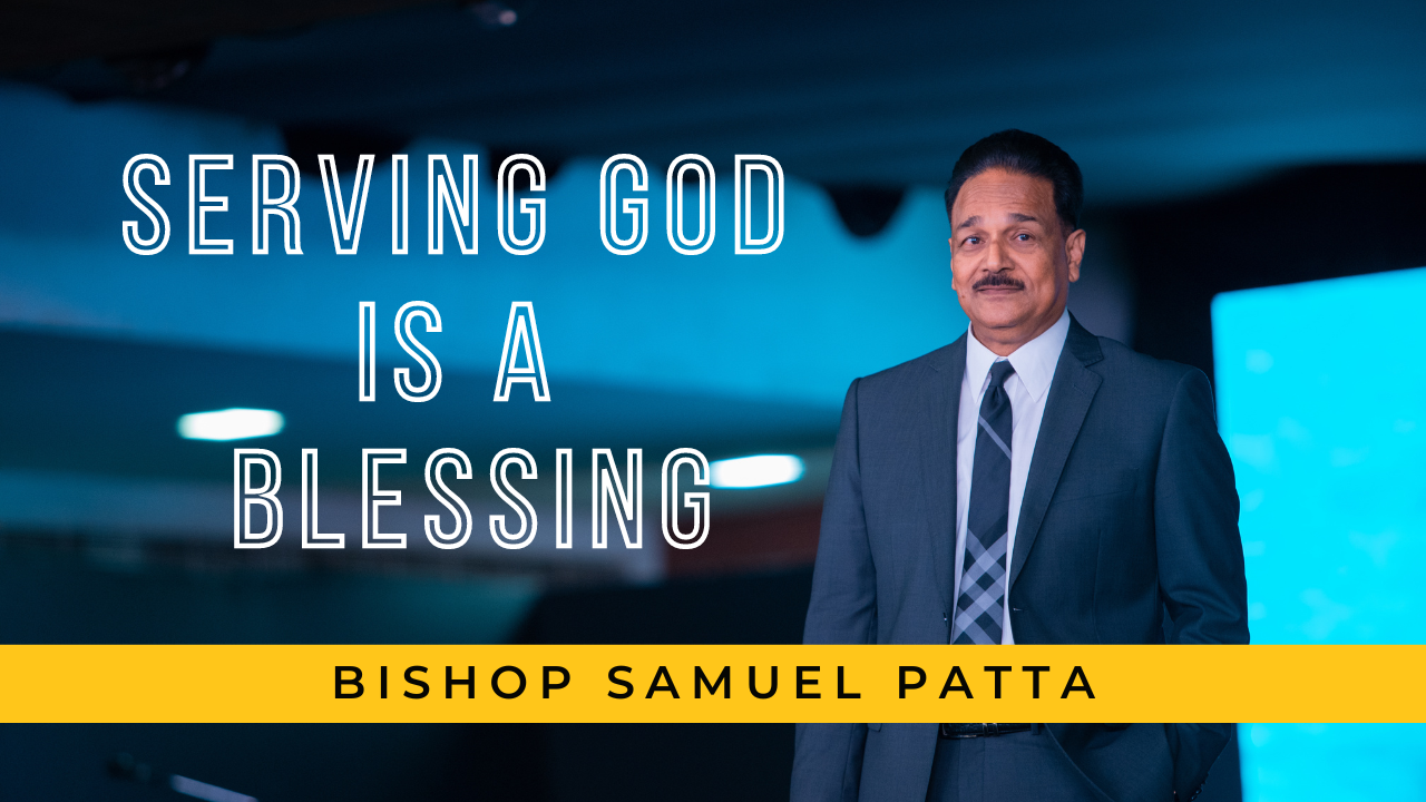 Serving God is a Blessing