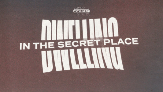 Dwelling in the Secret Place - 21st Mar 25
