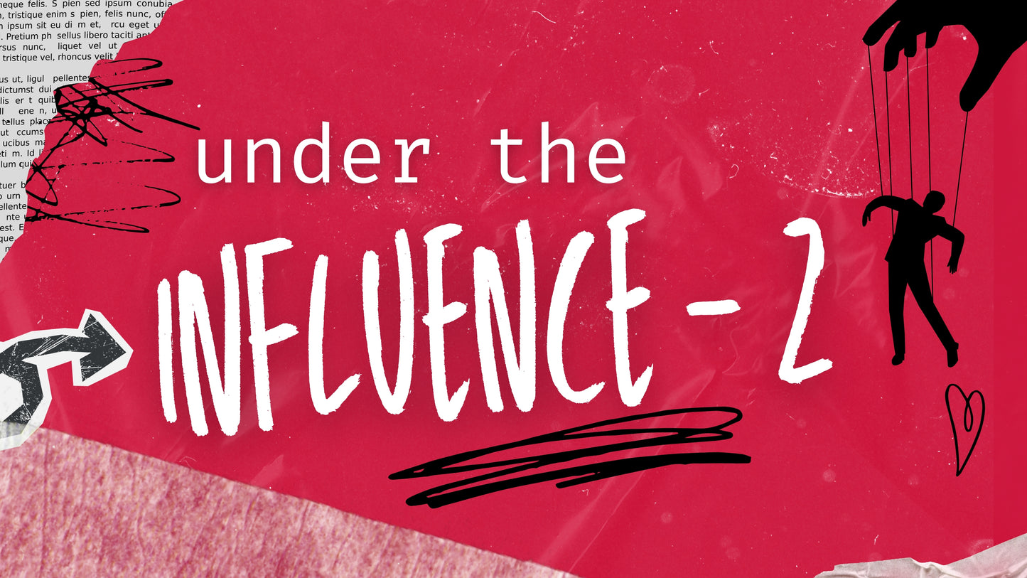 Under the Influence Part 2 - Ps Debbie Patta - 10 Aug 25