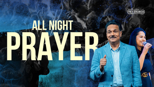 All Night Prayer