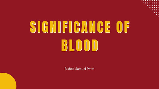 Significance of Blood