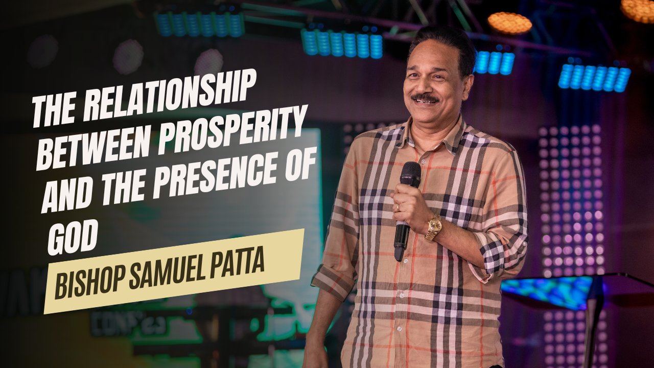 The Relationship between Prosperity and the Presence of God - II