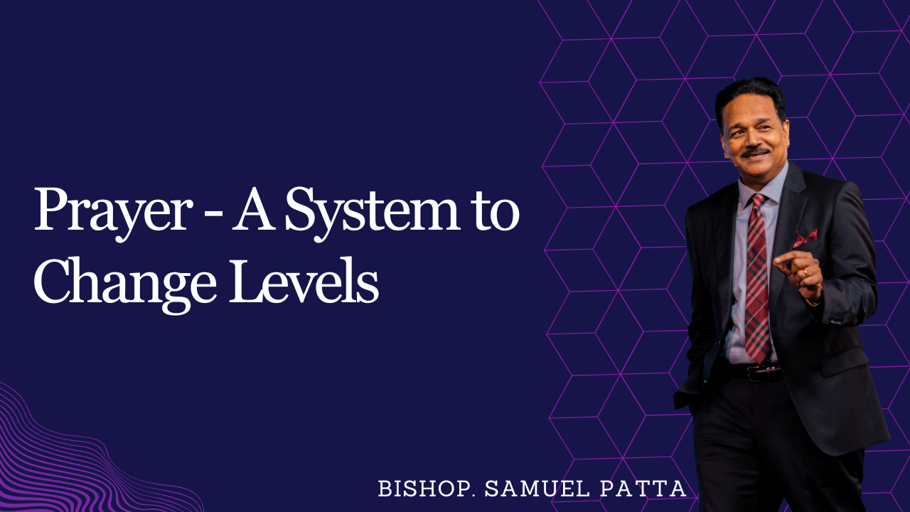 Prayer: A System to Change Levels 02