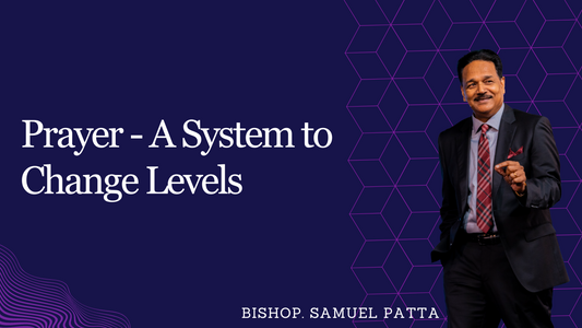 Prayer: A System to Change Levels 01