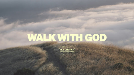 Walk with God