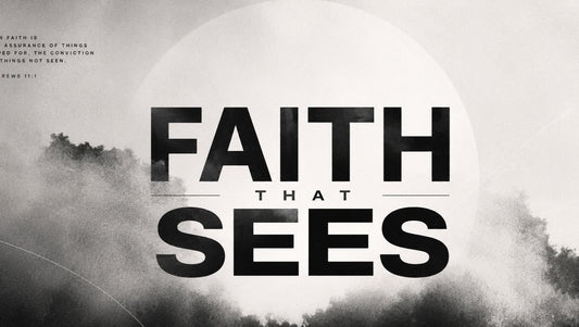Faith That Sees - Bishop Samuel Patta - 28 Jun 26