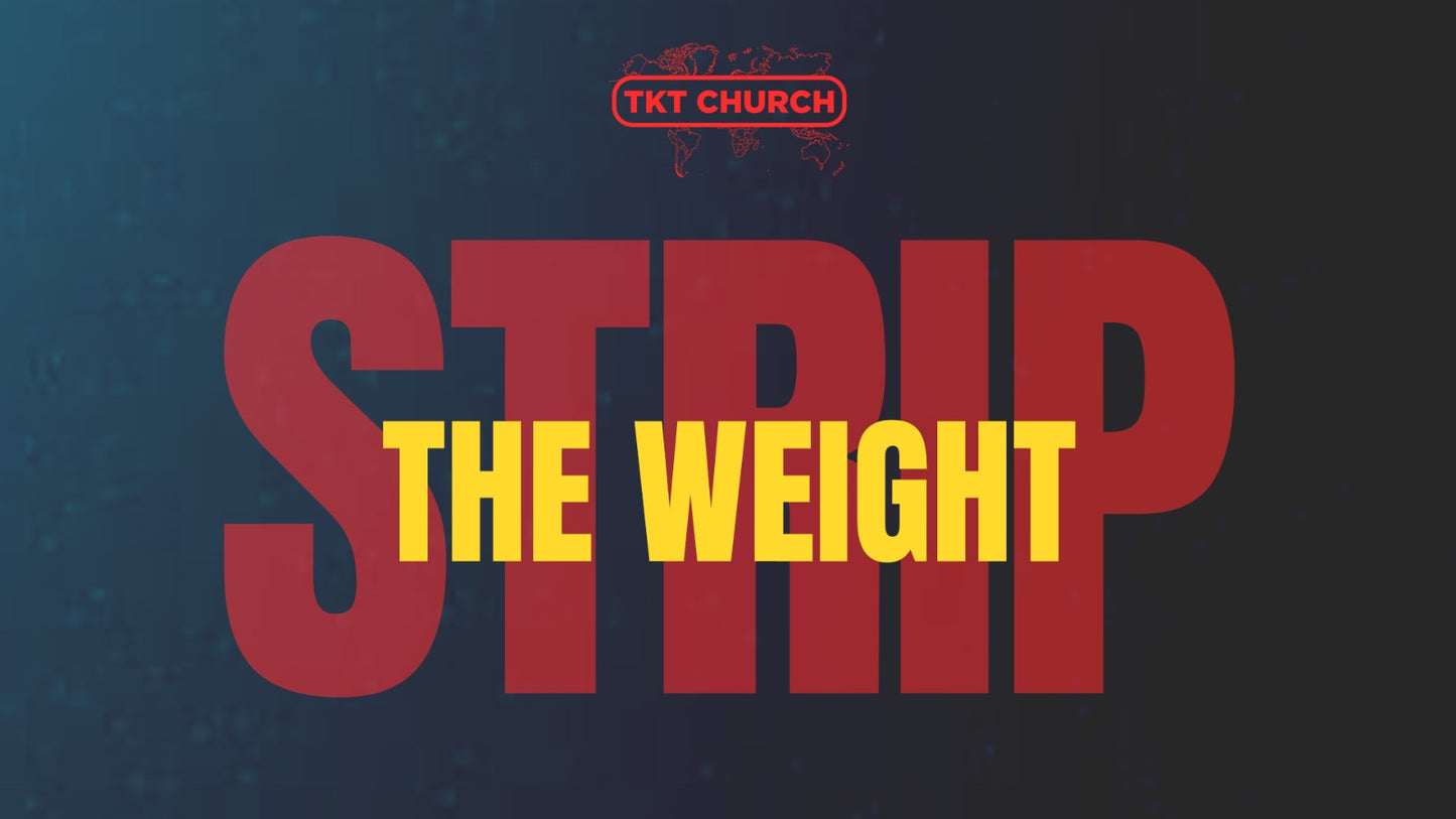 Strip the Weight - 24 Aug 25