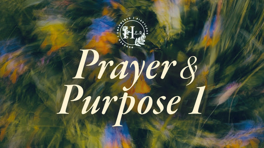 Prayer and Purpose 1 - Ps. Esther (Flourish 25)