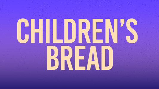 Children's Bread - Healing Message - 26 Sept 25 (Friday service)