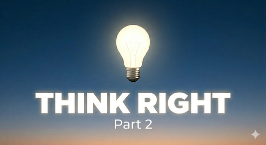 Think Right Part 2 - Bishop Samuel Patta - 17 May 2026
