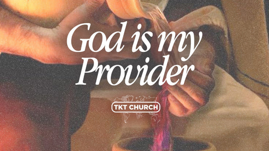 God Is My Provider - 27 Jul 25