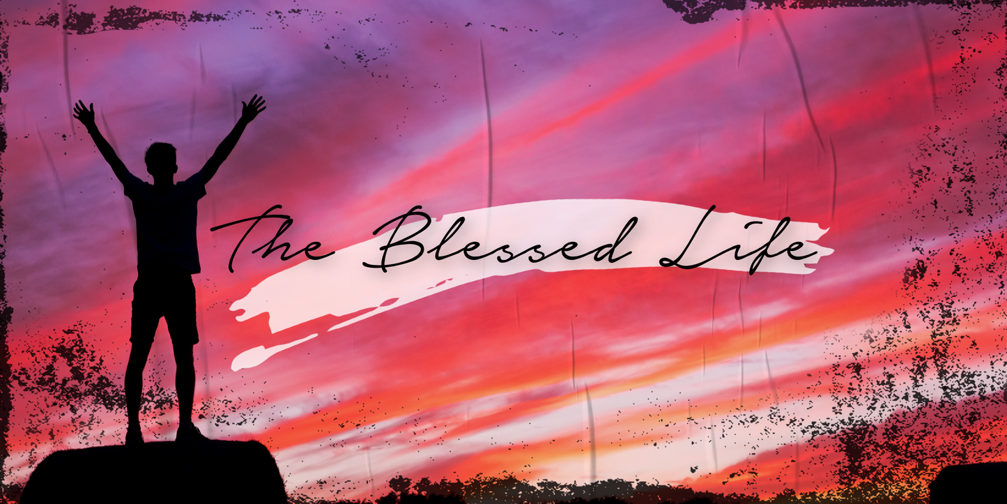THE BLESSED LIFE - 01