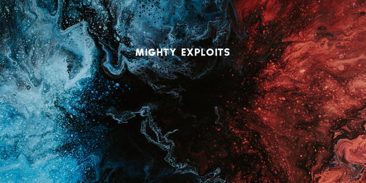 MIGHTY EXPLOITS - 03