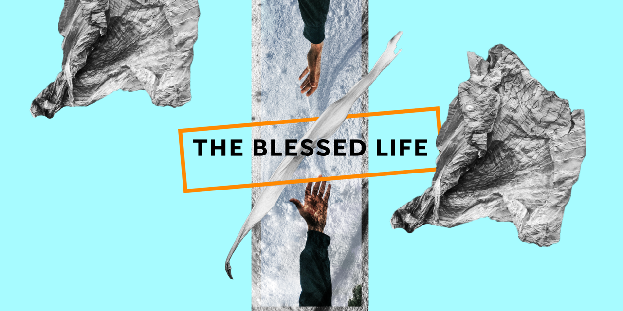 THE BLESSED LIFE - 09