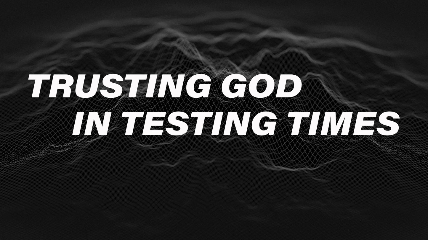 TRUSTING GOD IN TESTING TIMES (Biling) - Mp3
