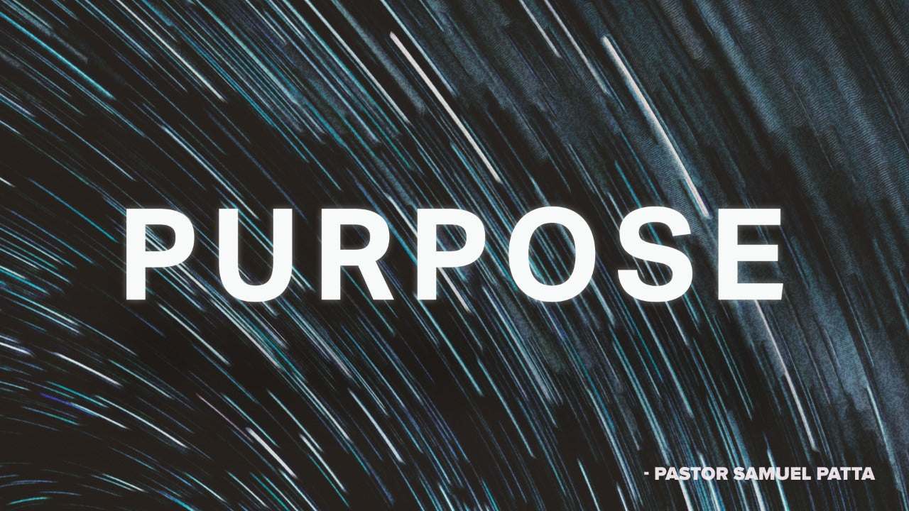 Purpose - 23/07/21