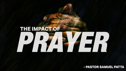 Impact of Prayer - 29/04/22