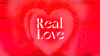 Real Love - 14/02/21