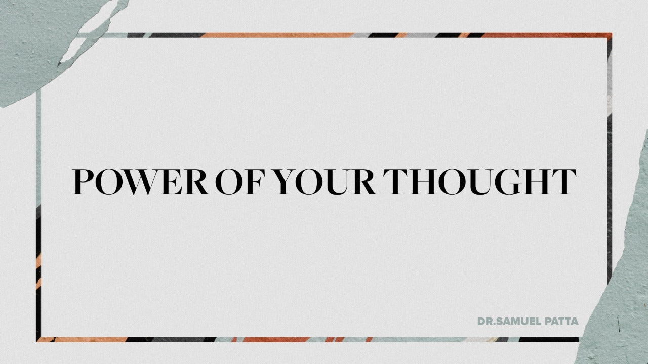 Power of your Thought
